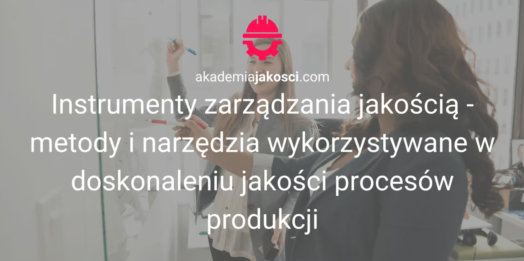Instrumenty zarządzania jakością