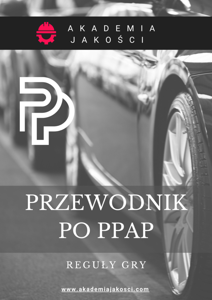 Przewodnik po PPAP Akademia Jakości 1